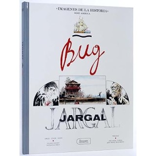 IMAGENES DE LA HISTYORIA (16): BUG JARGAL.